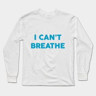 black lives matter, i cant breathe shirt masks, george floyd, i can't breathe masks, justice for floyd, civil rights,justice for george, black history Long Sleeve T-Shirt